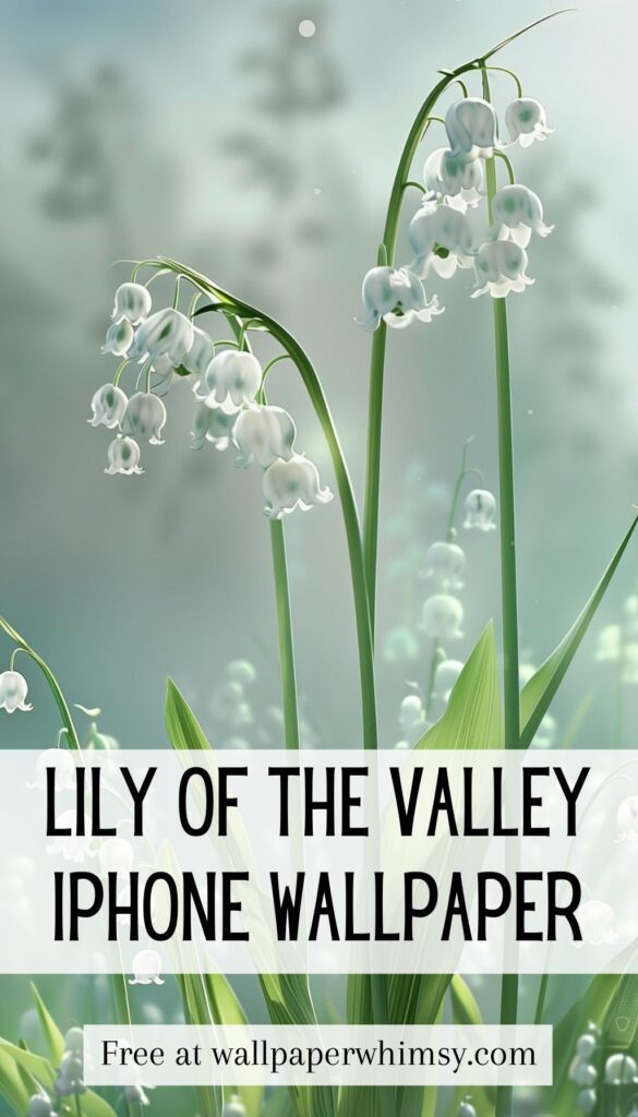 Lily Of The Valley Whisper IPhone Wallpaper