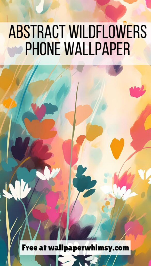 Bright Abstract Wildflowers iPhone Wallpaper graphic.