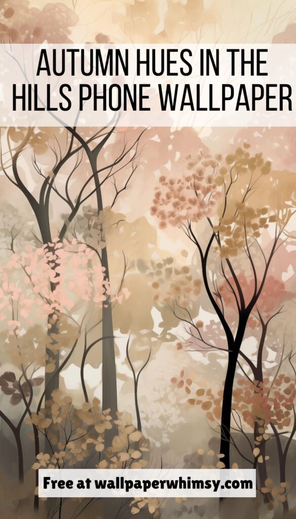 Autumn Hues in the Hills graphic.