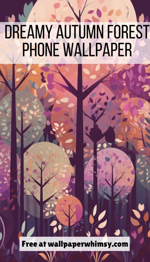 Dreamy Autumn Forest graphic.