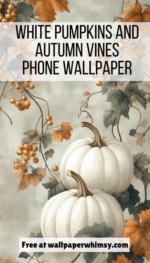 White Pumpkins and Autumn Vines graphic.